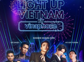 VinaPhone lùi ngày tổ chức sự kiện đại nhạc hội ánh sáng “Light up Việt Nam”