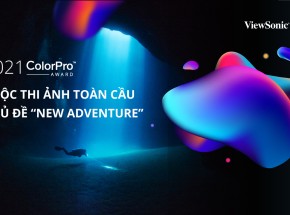 Viewsonic tổ chức cuộc thi ảnh toàn cầu ColorPro Award 2021 với chủ đề “New Adventure”