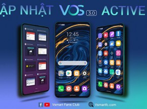 Vsmart Active 3 chính thức được “lên đời” VOS 3.0 sau thời gian dài chờ đợi